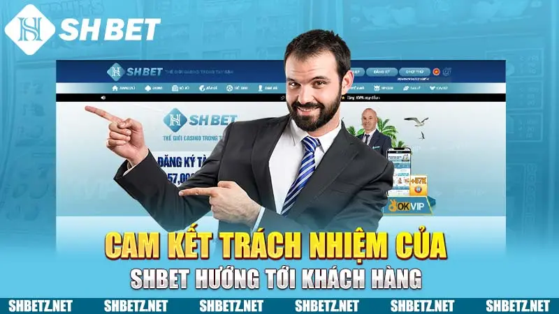 Cam kết trách nhiệm của SHBET hướng tới khách hàng