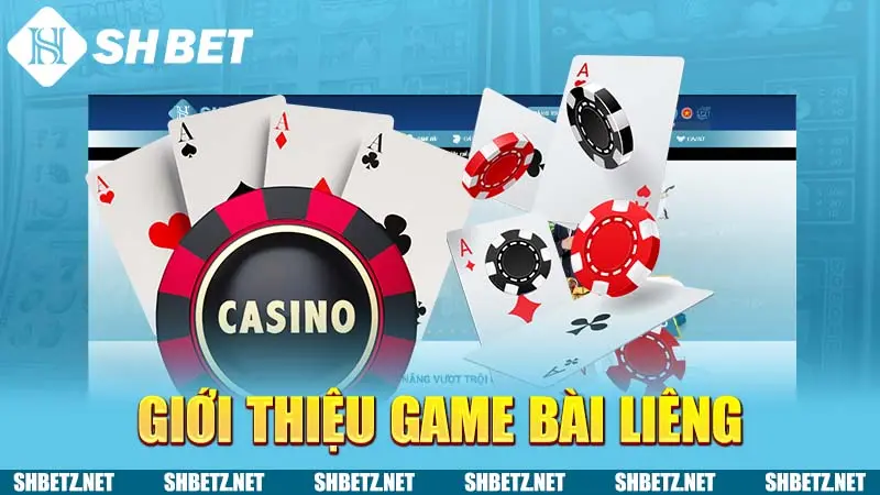 Giới thiệu game bài Liêng