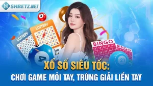 Xổ Số Siêu Tốc: Chơi Game Mỏi Tay, Trúng Giải Liền Tay